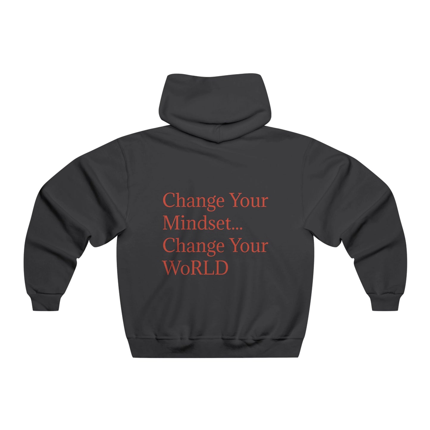 MYWoRLD Motivational Hoodie - Change Your Mindset, Inspirational Sweatshirt, Cozy Casual Wear, Perfect Gift for Him, Everyday Motivation