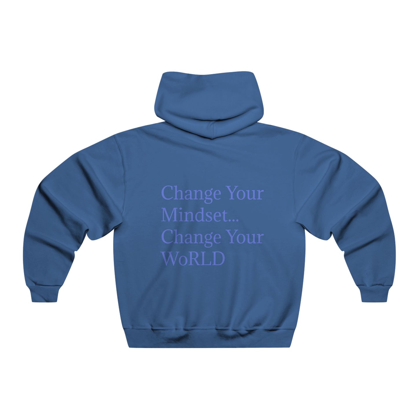 MYWoRLD Motivational Hoodie - Change Your Mindset, Inspirational Sweatshirt, Cozy Casual Wear, Perfect Gift for Him, Everyday Motivation