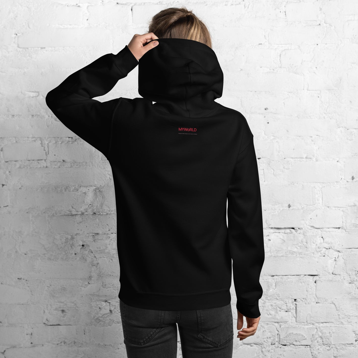 MYWoRLD women's hoodie- Confidence stitched into every thread